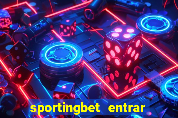 sportingbet entrar na minha conta